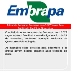 Leia mais sobre o artigo Edital do Concurso Embrapa com 1.027 Vagas Será Publicado Até 29 de Novembro