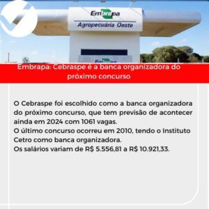 Leia mais sobre o artigo Embrapa: Cebraspe é a banca organizadora do próximo concurso.