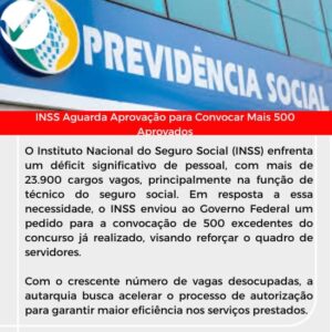 Leia mais sobre o artigo O INSS Aguarda Aprovação do Governo Federal para Convocar 500 aprovados