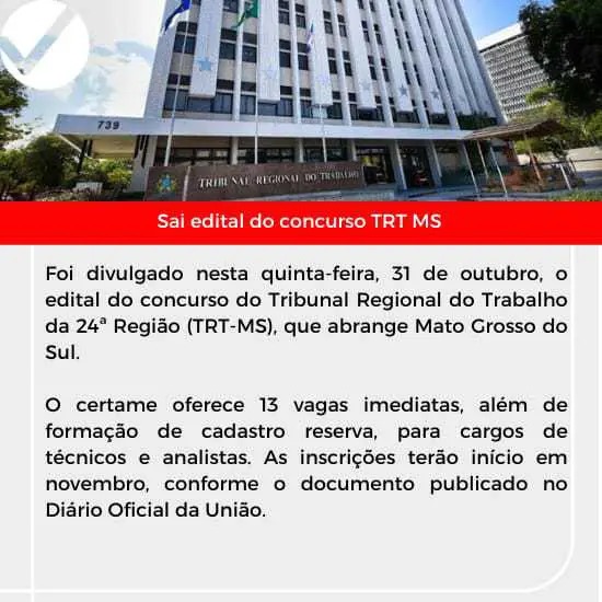 Você está visualizando atualmente Sai edital do concurso TRT MS