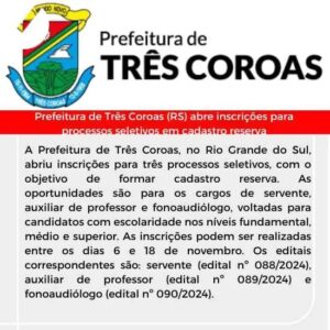 Prefeitura de Três Coroas (RS) abre inscrições para processos seletivos em cadastro reserva